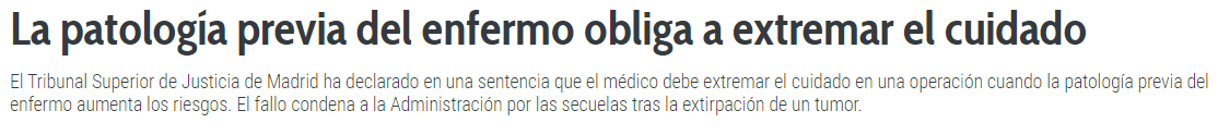 La patología previa del enfermo obliga a extremar el cuidado